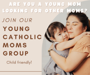 Young Catholic Moms